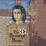 The Bronze Bow, Elizabeth George Speare