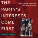 The Partys Interests Come First, Joseph Torigian