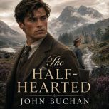 The HalfHearted, John Buchan
