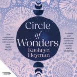 Circle of Wonders, Kathryn Heyman
