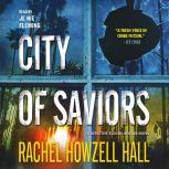 City of Saviors, Rachel Howzell Hall