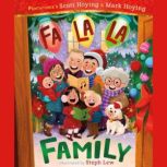 Fa La La Family, Scott Hoying