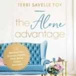The Alone Advantage, Terri Savelle Foy