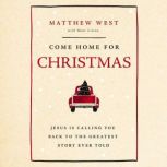 Come Home for Christmas, Matthew West