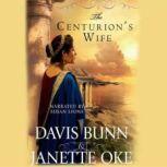 The Centurion's Wife, T. Davis Oke Bunn
