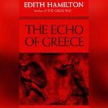 The Echo of Greece, Edith Hamilton