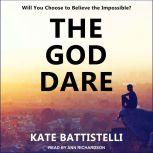 The God Dare, Kate Battistelli