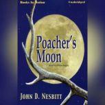 Poachers Moon, John D. Nesbitt