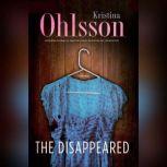 The Disappeared, Kristina Ohlsson