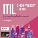ITIL 4 Highvelocity IT HVIT, Claire Agutter