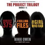 The Project Trilogy, Nikki Owen