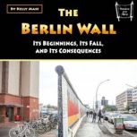 The Berlin Wall, Kelly Mass