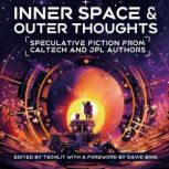 Inner Space and Outer Thoughts, S. B. Divya