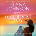 The Waterfront Way, Elana Johnson