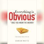 Everything Is Obvious, Duncan J. Watts