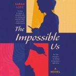 The Impossible Us, Sarah Lotz