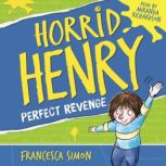 Horrid Henrys Revenge, Francesca Simon