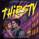 Thirsty, Lucy Lehane
