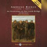 An Occurrence at Owl Creek Bridge and Other Stories, Ambrose Bierce