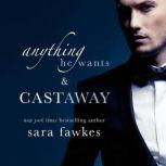 Anything He Wants  Castaway, Sara Fawkes