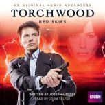 Torchwood Red Skies, Joseph Lidster