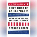 The All New Dont Think of an Elephan..., George Lakoff
