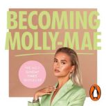 Becoming MollyMae, MollyMae Hague