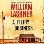 A Filthy Business, William Lashner