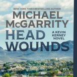 Head Wounds, Michael McGarrity