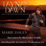 Taynas Dawn, Marie Daley