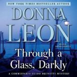 Through a Glass, Darkly, Donna Leon