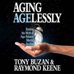 Aging Agelessly, Tony Buzan