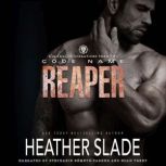 Code Name Reaper, Heather Slade
