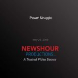 Power Struggle, PBS NewsHour