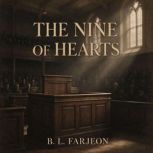 The Nine of Hearts, BL Farjeon