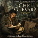 Che Guevara, Geoffrey Giuliano