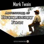 Adventures of Huckleberry Finn, Mark Twain