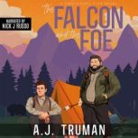 The Falcon and the Foe, A.J. Truman