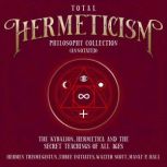 Total Hermeticism Philosophy Collecti..., Hermes Trismegistus