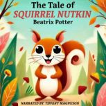 The Tale of Squirrel Nutkin, Beatrix Potter