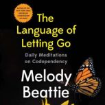 The Language of Letting Go, Melody Beattie