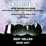 Undercover with Mandelas Spies, Bradley Steyn