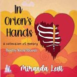 In Orions Hands, Miranda Levi