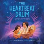 The Heartbeat Drum, Deidre Havrelock