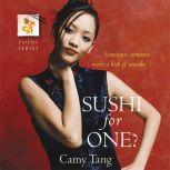 Sushi for One?, Camy Tang