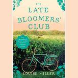 The Late Bloomers' Club, Louise Miller