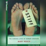 Stiff The Curious Lives of Human Cadavers, Mary Roach