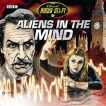 Aliens In The Mind, Robert Holmes