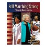 Still Marching Strong Women in Moder..., Melissa Carosella