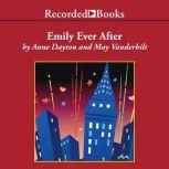 Emily Ever After, May Vanderbilt